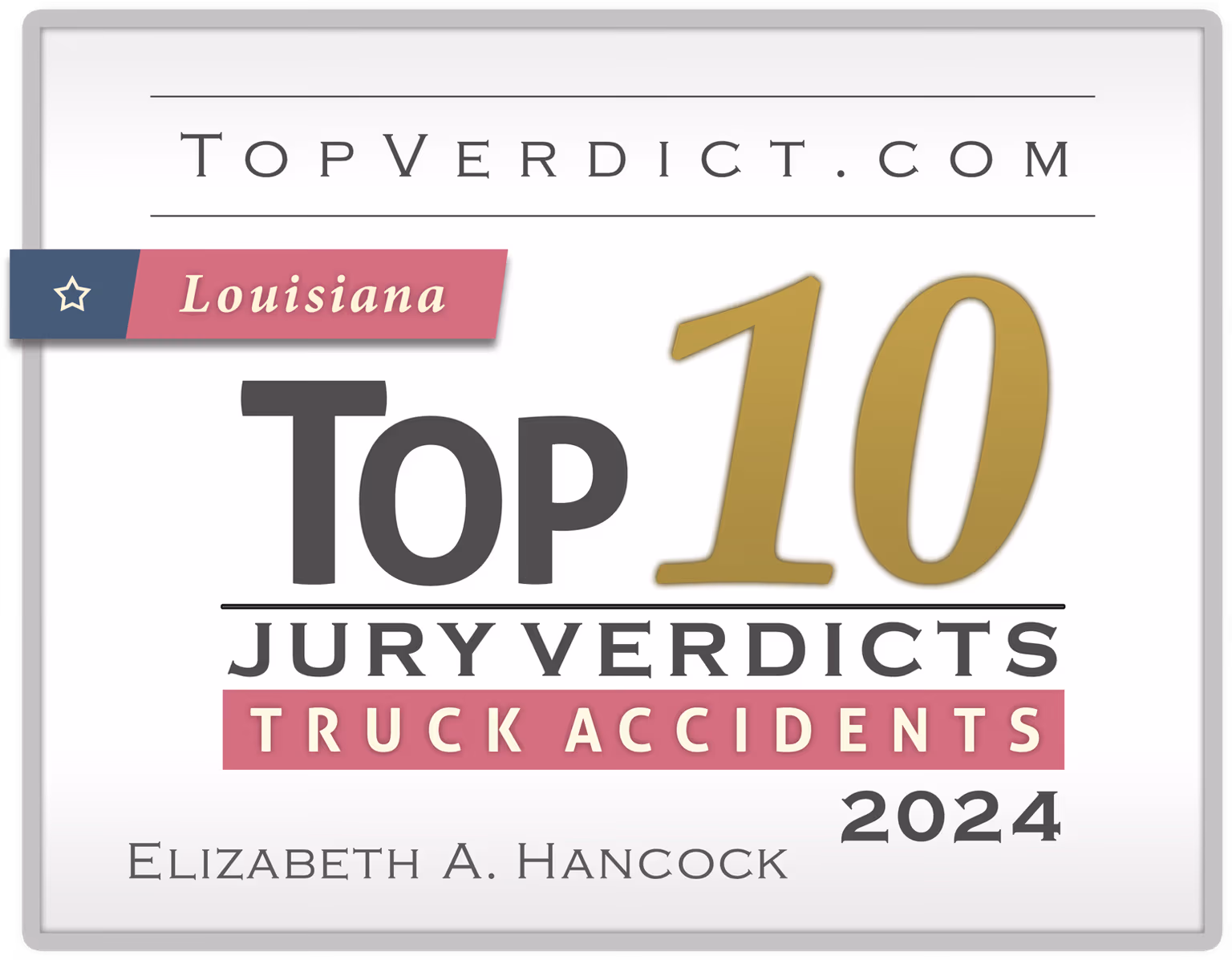 TopVerdict Top 10 truck accident verdicts Louisiana 2024 -- Elizabeth Hancock