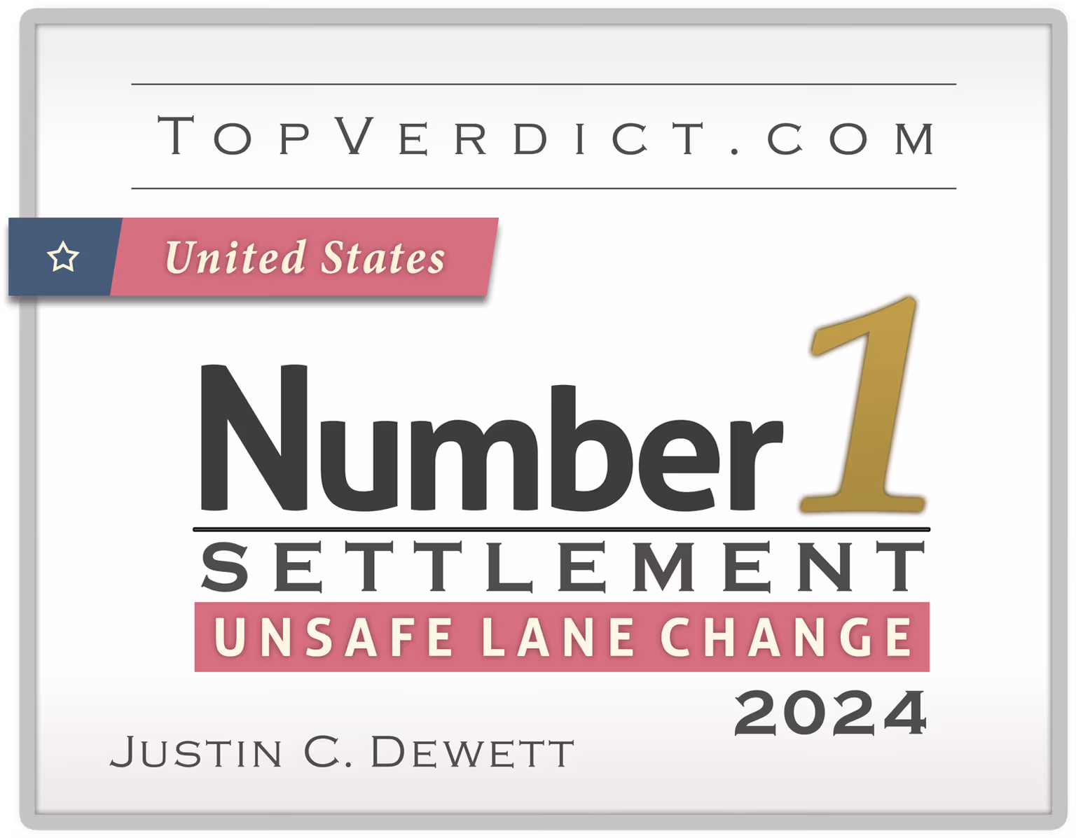 TopVerdict No. 1 unsafe lane change settlement United States 2024 -- Justin Dewett