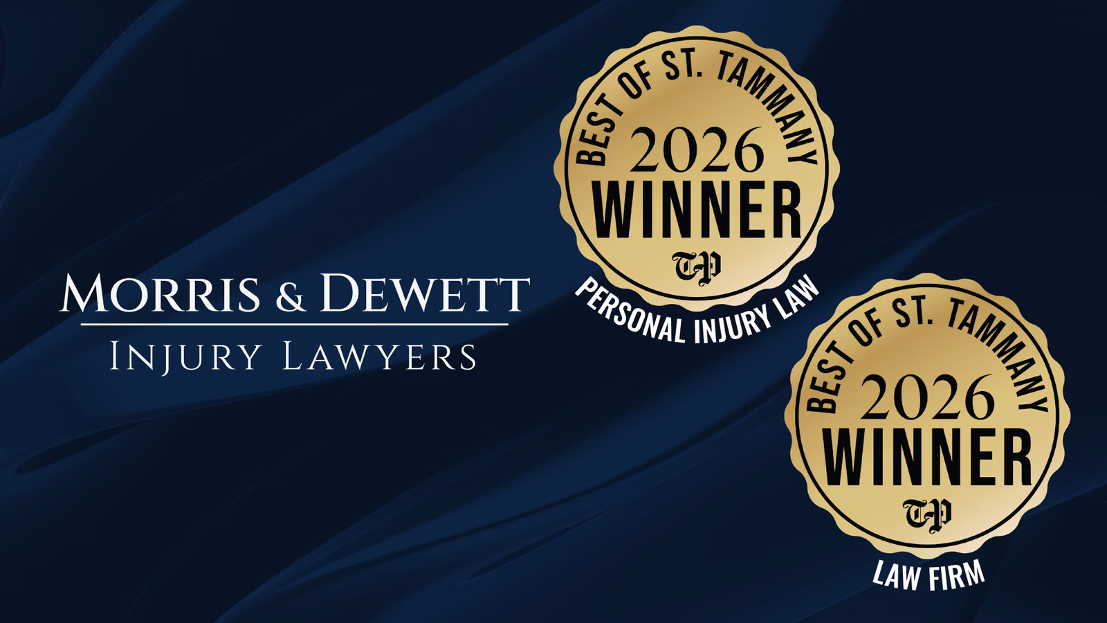Voted Best Personal Injury Law Firm and Best Law Firm in St. Tammany Parish, 2026